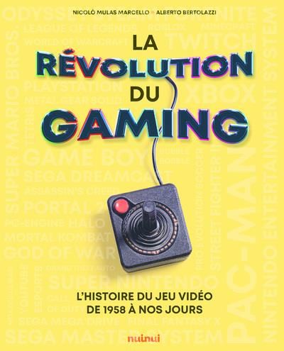 Emprunter La révolution du gaming. L'histoire du jeu vidéo de 1958 à nos jours livre