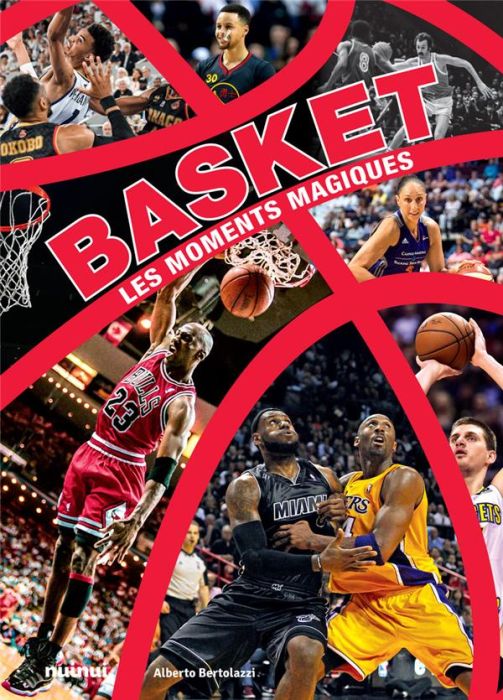 Emprunter Basket - Les moments magiques livre