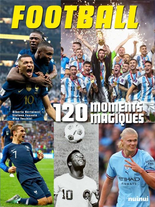 Emprunter Football. 120 moments magiques livre