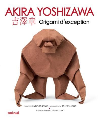 Emprunter Akira Yoshizawa - Origami d'exception livre