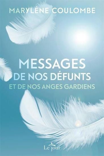 Emprunter Messages de nos défunts et de nos anges gardiens livre