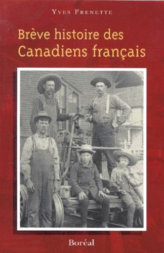 Emprunter BREVE HISTOIRE DES CANADIENS FRANCAIS livre