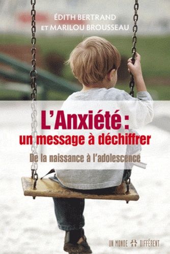 Emprunter L'anxiété : message à déchiffrer. De la naissance à l'adolescence livre
