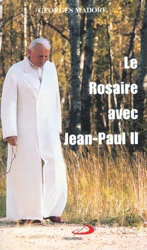 Emprunter Le Rosaire avec Jean-Paul II livre