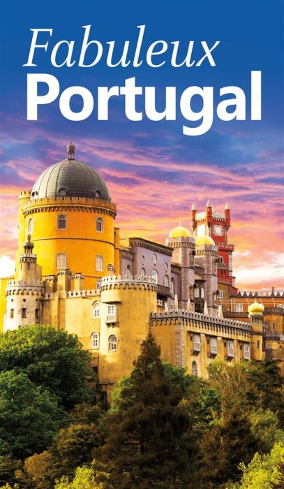 Emprunter Fabuleux Portugal livre