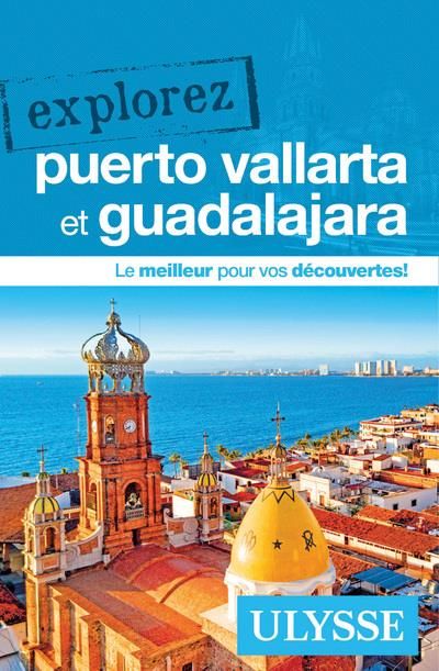 Emprunter Explorez Puerto Vallarta et Guadalajara livre