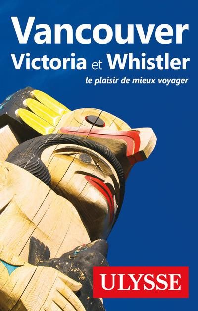 Emprunter Vancouver, Victoria et Whistler. 10e édition livre