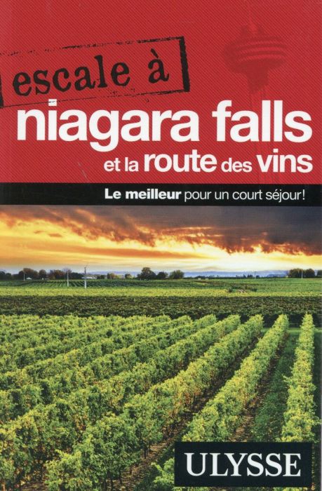 Emprunter Escale a Niagara Falls et la route des vins livre