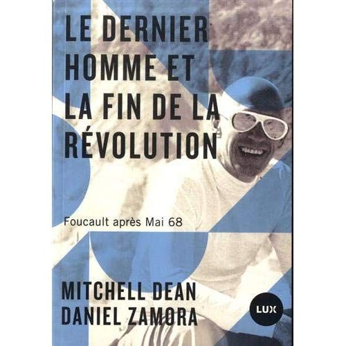 Emprunter Le dernier homme et la fin de la révolution. Foucault après Mai 98 livre