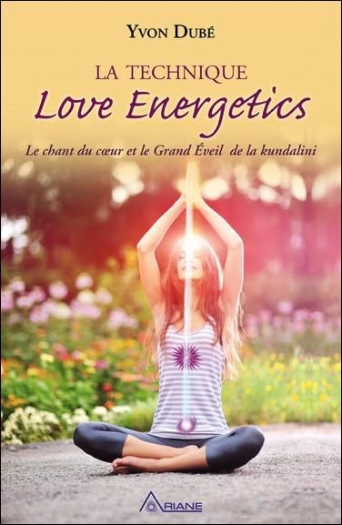 Emprunter La technique Love energetics livre