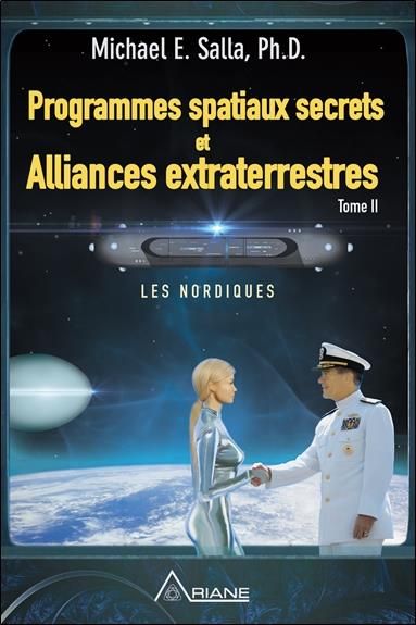 Emprunter Programmes spatiaux secrets et alliances extraterrestres. Tome 2, Les Nordiques livre