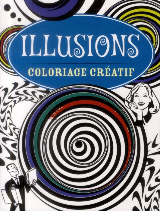 Emprunter Illusions coloriage créatif livre