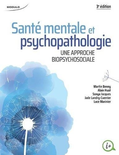 Emprunter Santé mentale et psychopathologie. Une approche biopsychosociale, 3e édition livre