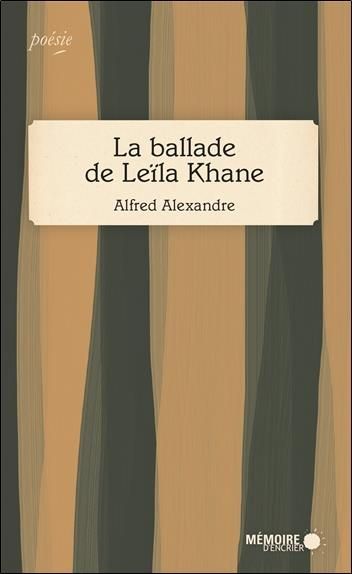 Emprunter La ballade de Leïla Khane livre