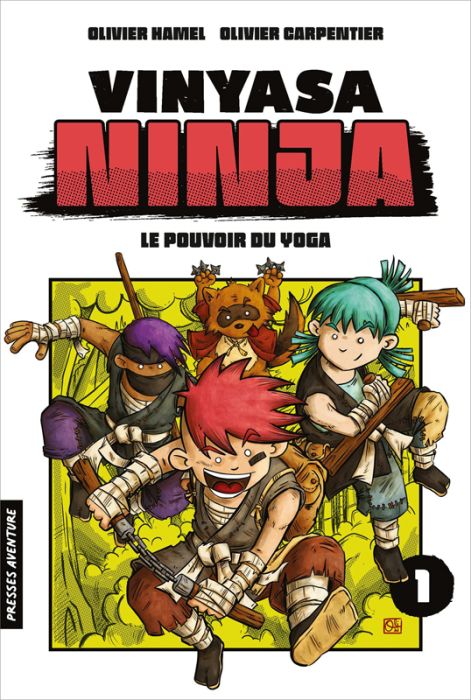Emprunter Vinyasa Ninja Tome 1 : Le pouvoir du yoga livre