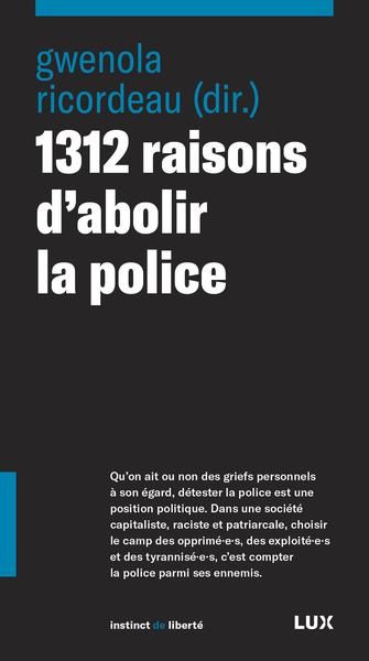 Emprunter 1312 raisons d'abolir la police livre