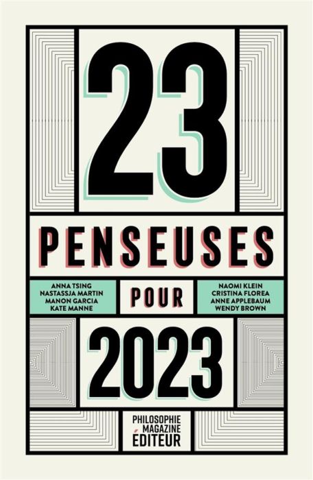 Emprunter 23 penseuses pour 2023. Les meilleurs textes écrits par des femmes philosophes, essayistes, écrivain livre