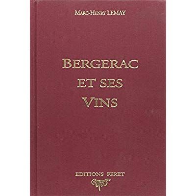 Emprunter Bergerac et ses vins livre