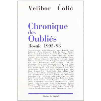 Emprunter CHRONIQUE DES OUBLIES BOSNIE 1992-93 livre