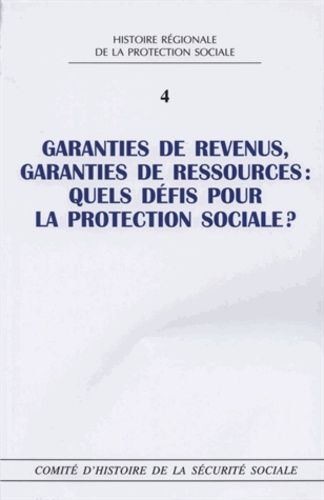Emprunter Garanties de revenus, garanties de ressources : quels défis pour la protection sociale ? livre