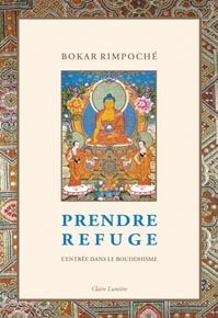 Emprunter Prendre refuge. L'entrée dans le bouddhisme livre