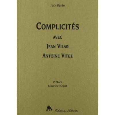 Emprunter Complicités avec Jean Vilar, Antoine Vitez livre