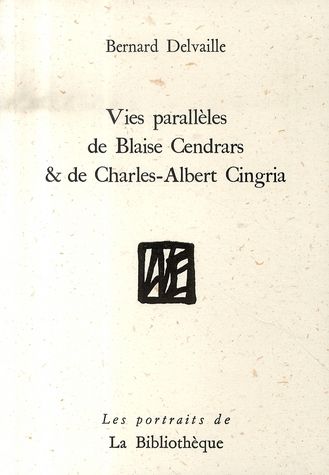Emprunter Vies parallèles de Blaise Cendrars et de Charles-Albert Cingria livre