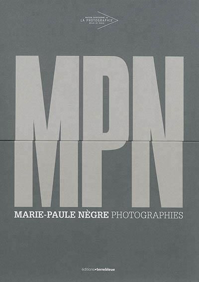 Emprunter MPN Marie-Paule Nègre photographies livre