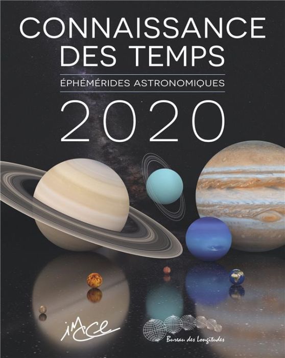 Emprunter Ephémérides astronomiques. Connaissance des temps, Edition 2020 livre