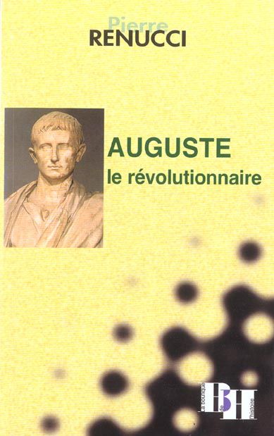 Emprunter Auguste le révolutionnaire livre