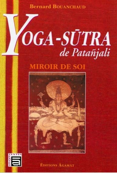 Emprunter Yoga-Sutra de Patanjali. Miroir de soi, 5e édition revue et corrigée livre