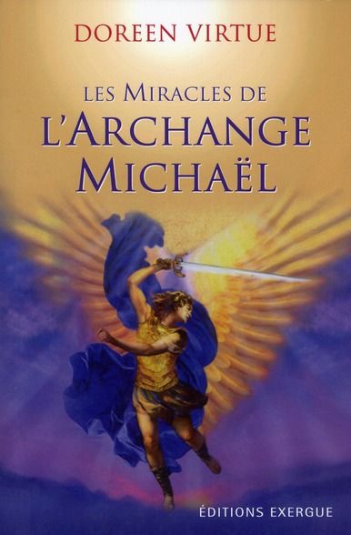 Emprunter Les miracles de l'archange Michaël livre