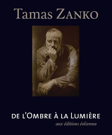 Emprunter TAMAS ZANKO, DE L'OMBRE A LA LUMIERE livre