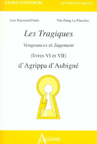Emprunter Les Tragiques (Livres VI et VII). Vengeances et Jugement livre