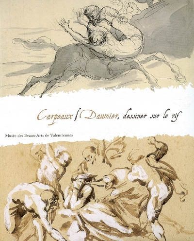 Emprunter Carpeaux-Daumier : dessiner sur le vif. Exposition, Musée des beaux-arts de Valenciennes, du 18 sept livre