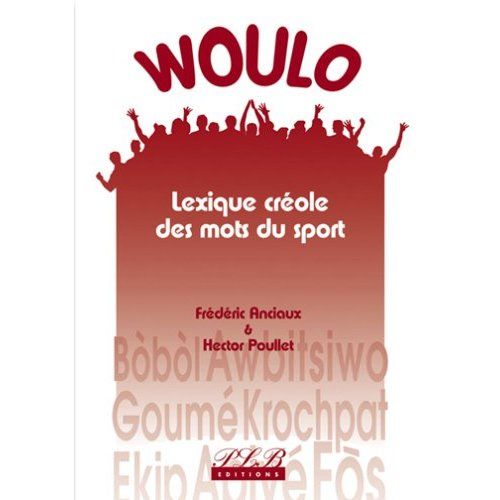 Emprunter Lexique créole des mots du sport (Guadeloupe) livre