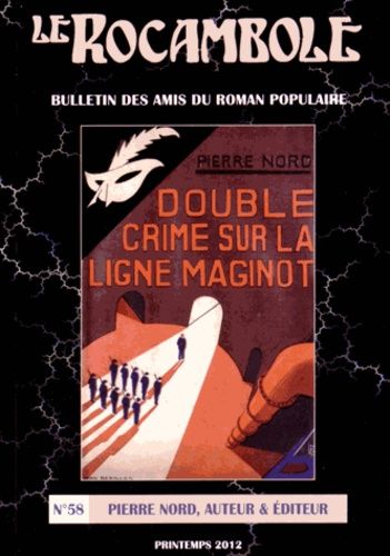 Emprunter Le Rocambole N° 58, Printemps 2012 : Pierre Nord, auteur & éditeur livre