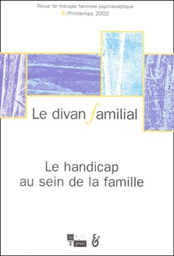 Emprunter Le divan familial/82002/Le handicap au sein de la famille livre