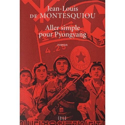 Emprunter Aller simple pour Pyongyang livre
