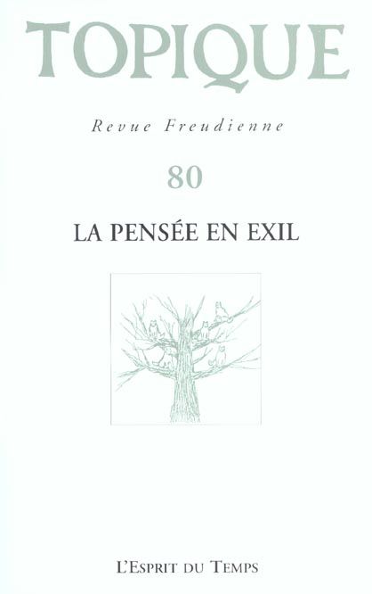 Emprunter Topique N°80 / 2002 : La pensée en exil livre