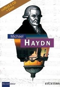Emprunter Michael Haydn. Coffret 6CD et 1 livre, édition collector limitée, avec 6 CD audio livre