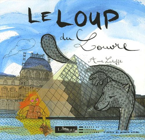 Emprunter Le Loup du Louvre livre