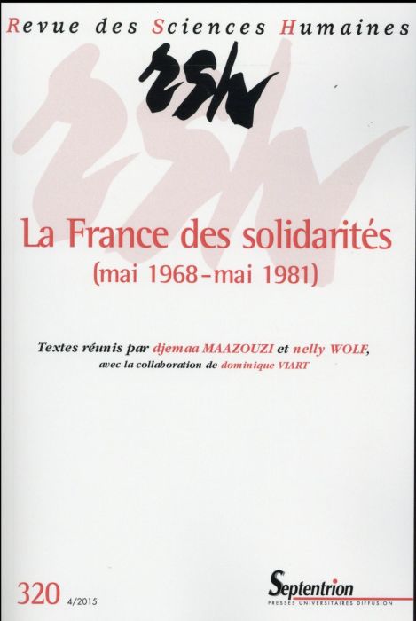 Emprunter Revue des Sciences Humaines N° 320, 4/2015 : La France des solidarités (mai 1968-mai 1981). Littérat livre