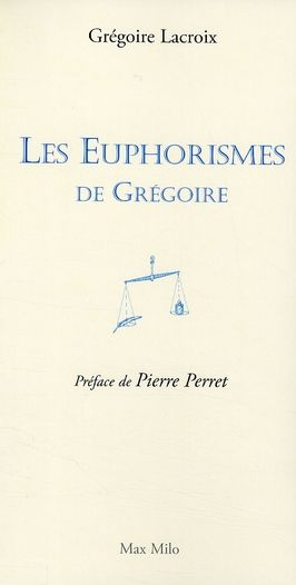 Emprunter Les Euphorismes de Grégoire livre