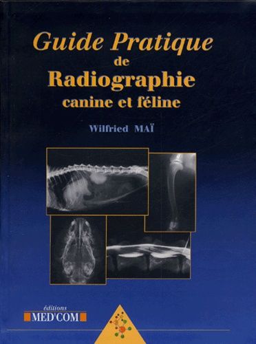 Emprunter Guide pratique de radiographie canine et féline livre