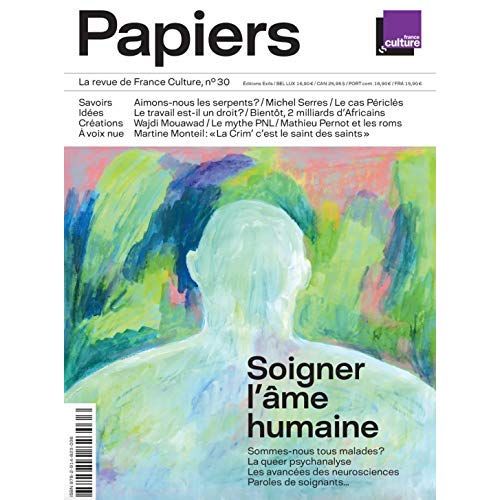 Emprunter France Culture Papiers N° 30, septembre-novembre 2019 : Soigner l'âme humaine livre