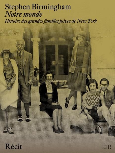 Emprunter Notre monde. Histoire des grandes familles juives de New York livre