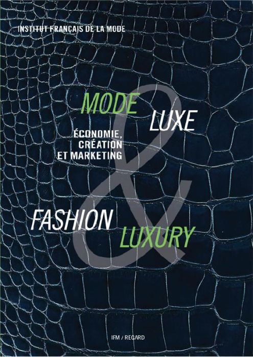 Emprunter Mode & Luxe / Fashion & Luxury. Economie, culture et marketing, Edition bilingue français-anglais livre