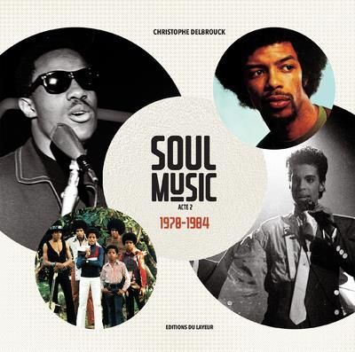 Emprunter Soul Music. Acte 2, 1970-1984 livre
