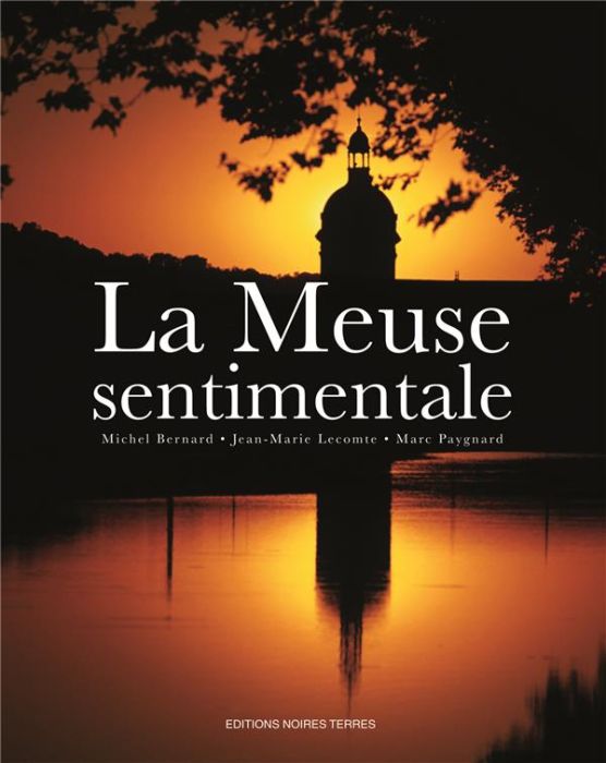 Emprunter La Meuse sentimentale livre